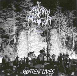 Rotten Lives